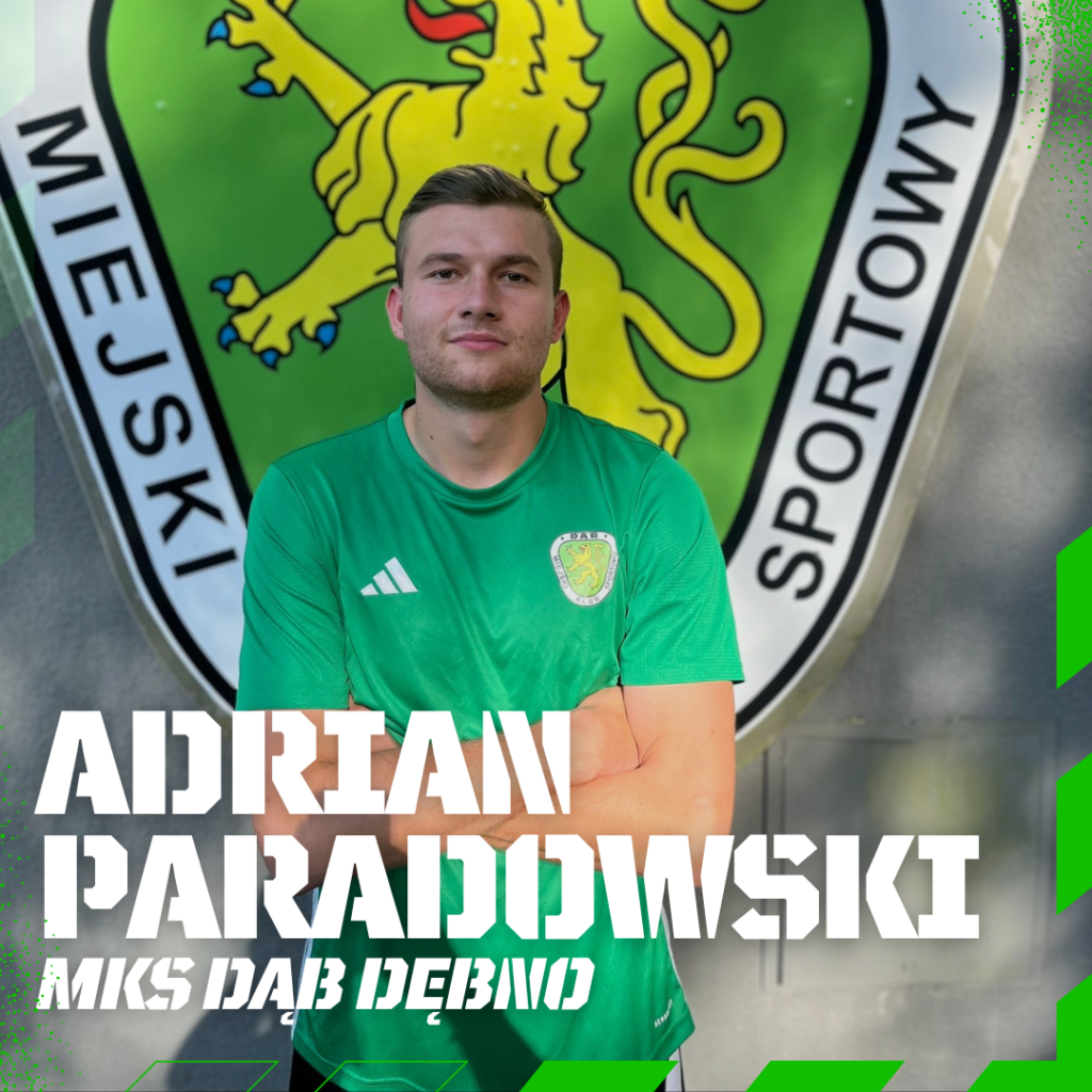 Adrian Paradowski Dąb Dębno